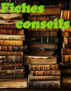 Fiches conseils